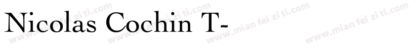 Nicolas Cochin T字体转换